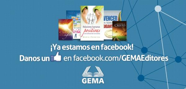 ¡Ya estamos en Facebook! ¡Danos un Like! facebook.com/GEMAEditores