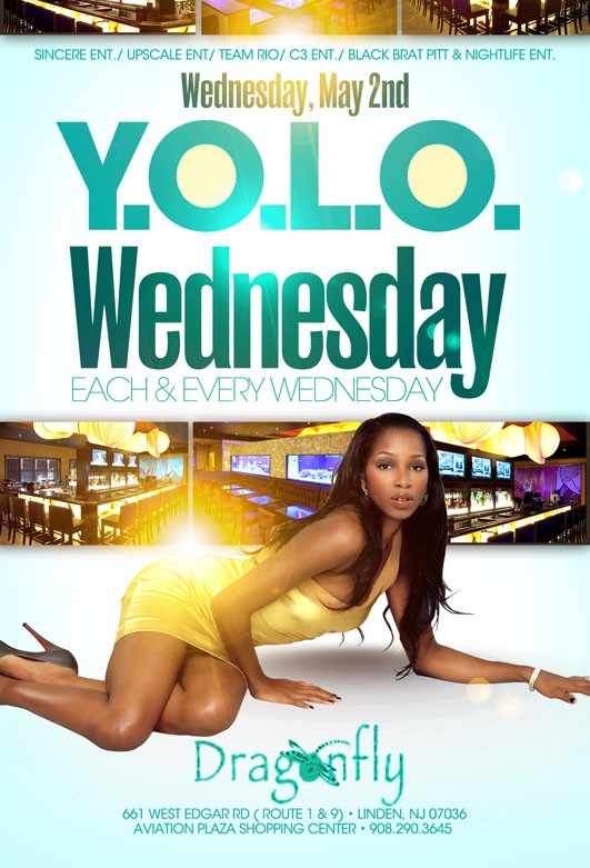 2nite Y.O.L.O Wed. @ Dragon Fly- Linden / Ladies FREE/ $100 Bottle/ $4 Beer @_SLIMTHICKETY @4everBrandy @1stLadyEL