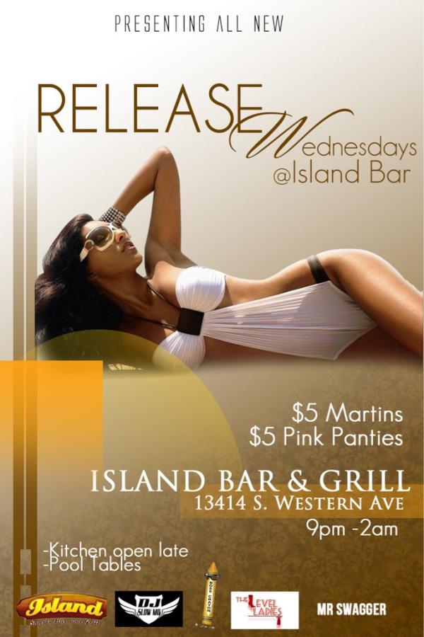 LevelLadiesEnt's tweet image. #ReleaseWednesdays at Island Bar