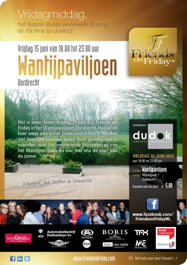 Vrijdag 15 juni is het zover; FonF <a href="/Wantijpaviljoen/">Wantijpaviljoen</a> Dordrecht. Een zomeravond-borrel met summerbeats. Don't miss it!