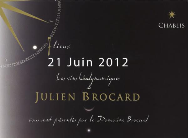 21 Juin 2012: Les vins biodynamiques de Julien Brocard à Chablis.... avec le grand chef Marc Meneau