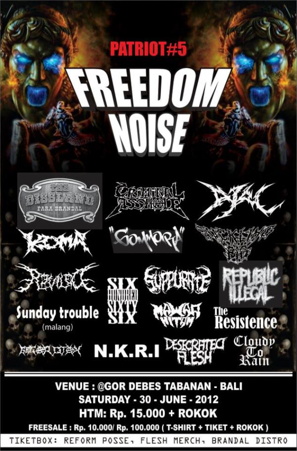 PATRIOT5 FREEDOM NOISE Fresent THE DISLAND,CRIMINAL ASSHOLE,KOMA,GOMORA,dll.tgl 30-06-2012 at gor debes TABaNan.