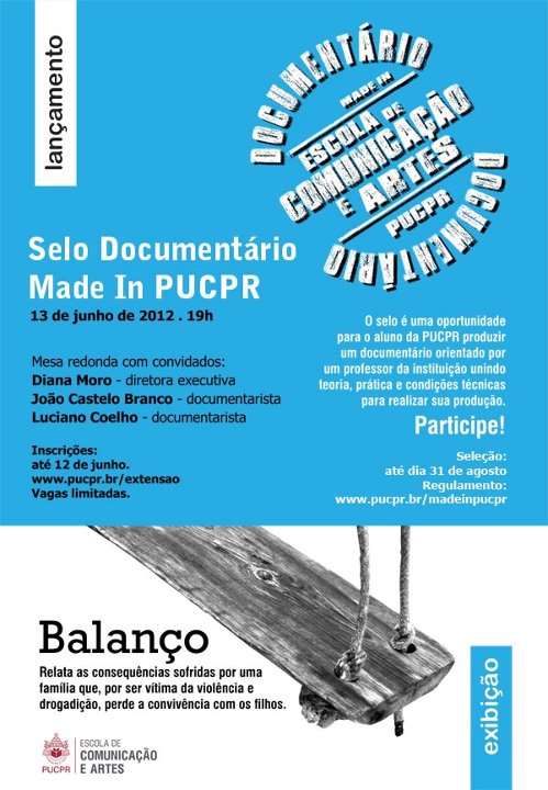 Lançamento do Selo Documentário Made In PUCPR no dia 13/06 às 19h no auditório Irmão Albano da PUCPR (bloco vermelho).