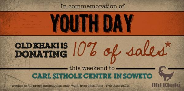 Youth Day,Old Khaki will be donating 10% of sales 2 Carl Sithole Centre in Soweto.Old Khaki Maponya show your support.