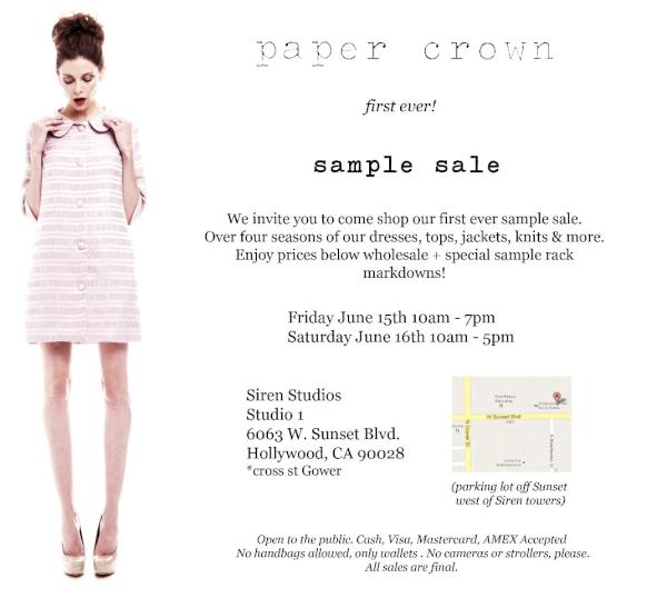 @PaperCrownLuvsU 's FIRST EVER sample sale Fri &amp; Sat @ Siren Studios. Click here for all the details! See u there! XO