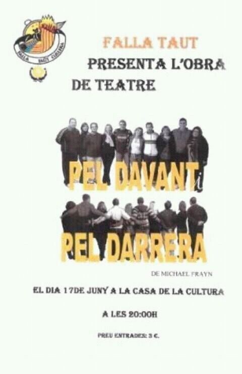 FallaTaut's tweet image. Teatre Falla Taüt, diumenge dia 17 a les 20:00H. Venta de entrades a l'optica Mirandes (enfront de l' ambulatori).