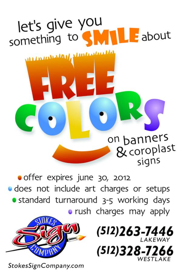 StokesSignCo's tweet photo. Thats right, we are offering FREE COLORS through the month of June. Give us a call or see the ad below for more info! http://t.co/HOXOiNoh