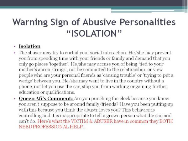 ViolWearManyTag's tweet image. Warning Sign of Abusive Personalities 
“ISOLATION” what does that mean? #READSLOW #BETHEVOICE #RT #HELPSPREADTHEWORD