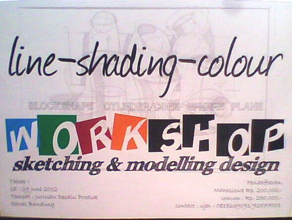 <a href="/dpitenas/">desain produk itenas</a> Ikuti WORKSHOP sketching &amp;modelling design//18-29 Juni'12//mahasiswa:200.000//Ujen-0818639091/92577001 #EAIOU