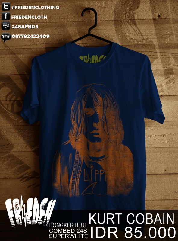 friedenclothing's tweet photo. @KabarBintaro KURT COBAIN IDR 85.000 COMBED 24s http://t.co/FbxSQX6b