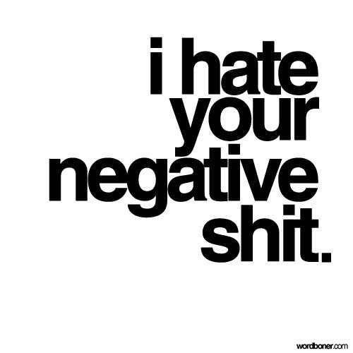 Have_A_Gay_Day's tweet photo. Who else hates negativity? #pride #inappropriate :) http://t.co/9dzAkJTw