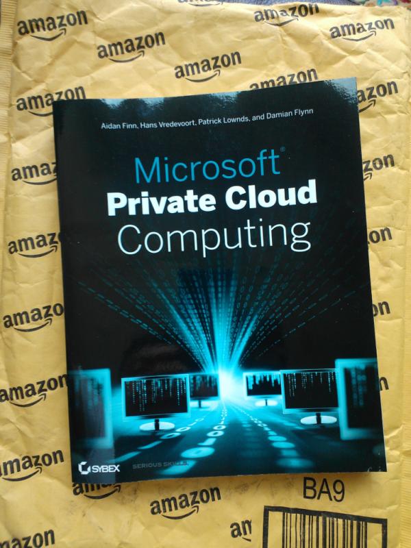thetrom's tweet image. Just got my copy of #msftprivatecloud ! Congrats @joe_elway @hvredevoort @PatrickLownds @damian_flynn cc @vtango
