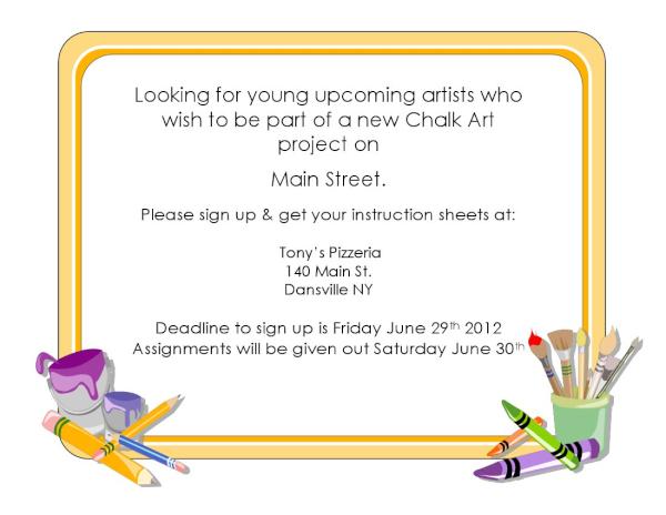 Looking for young upcoming artists to be part of a new Chalk Art project on Main Street. Sign up @ Tony's Pizzeria!