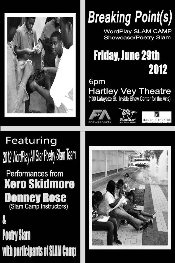 WordPlayBR's tweet photo. tomorrow evening, #Breaking Point(s)..WordPlay SLAM Camp finale. 6PM. Hartley Vey Theatre (inside Shaw Center) http://t.co/NEh8Nats