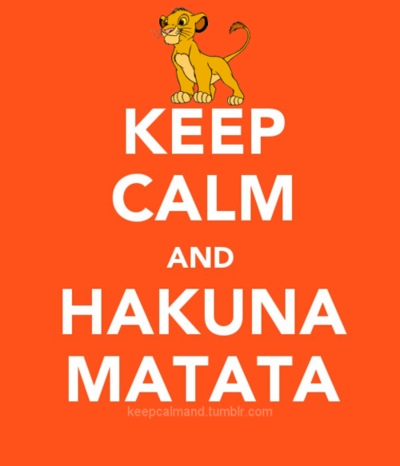 Хакуна матата если жить то. Матата. Hakuna Matata. Хакуна Матата Мем. Акуна Матата приколы