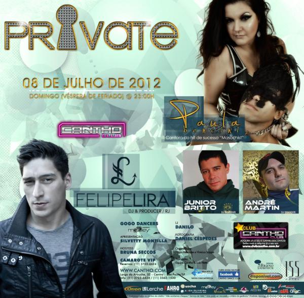 LuizNettoPromo's tweet image. Confira o Flyer com as informações completas do #ProjetoPRIVATE deste domingo (08/07) na @CanthoClub:
