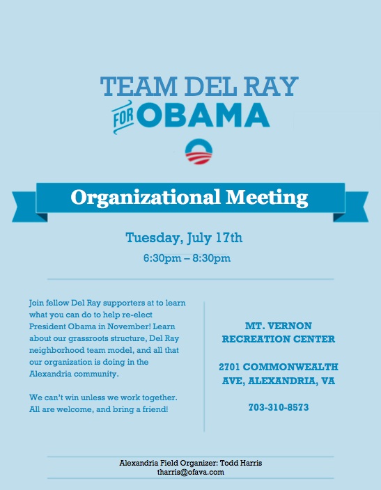 DelRayforObama's tweet photo. @AckermanRoy @delmeric @KristeninDC @cheese_lady Del Ray for Obama team meeting, 7/17 6: 30-8:30 Mt Vernon Rec. http://t.co/oYcfyKw1