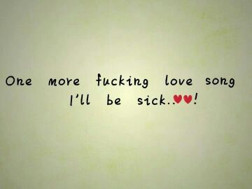 SarahAnnedavey's tweet photo. One more f***ing love song and I ll be sick.:)<3 http://t.co/BW3HUbaV