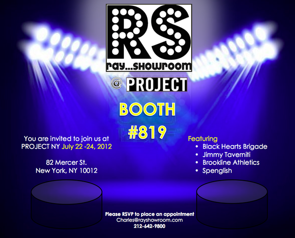 ray_showroom's tweet photo. PROJECT NY JULY 22-24, 2012
RAY SHOWROOM BOOTH #819 http://t.co/eufg3tio