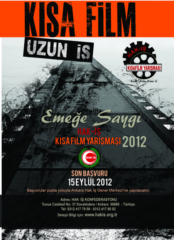 HAK-İŞ "EMEK" konulu kısa film yarışması düzenliyor.
Son Başvuru Tarihi 15 Eylül 2012'dir.
hakis.org.tr