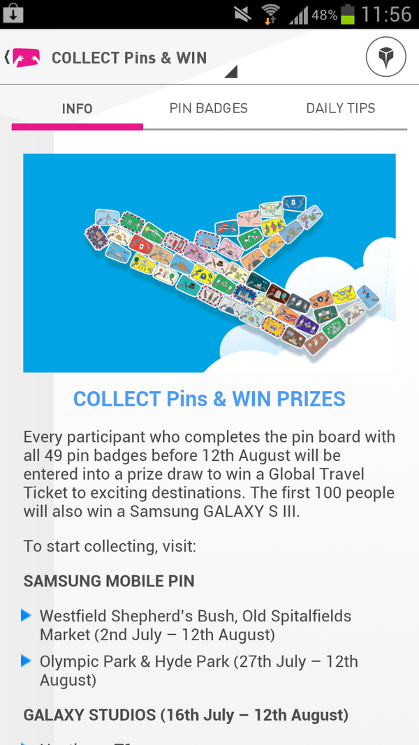 The first 100 people to collect all 49 pins win a #GALAXYSIII! Download the app to find out more: bit.ly/NRXBSh