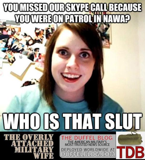 Duffel Blog On Twitter: &Quot;We'Ve Released A New Internet Meme Sensation. &Quot;The Overly Attached ...