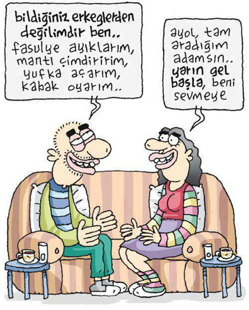 Bildiğimiz Erkeklerden değil hahahahahahah :)))))))))))