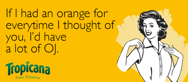 Tropicana's tweet photo. Tweet this @ someone special. http://t.co/VboTFomx