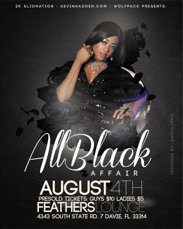 SLIDNATION's tweet image. All Black Party 2 Brought To You By #SlidNation #KevinHadden #2KENT Aug 4th, Don't Miss It! #ABA #ABP2