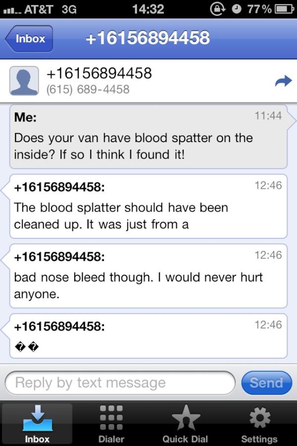 Ludakrisi's tweet image. So the creepy van guy from earlier I texted him and this is the response!