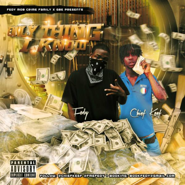 FMEFedy's tweet photo. Go Download Chief Keef x Fedy #OnlyThingIKnow At: http://t.co/wE6LYKDe #FMCF #GBE http://t.co/uaSmpCck