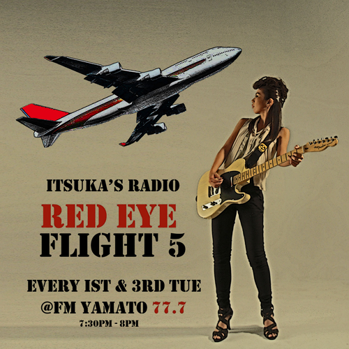 unnaturaljp's tweet image. 【NEWS】Itsukaの新レギュラーラジオ番組『RED EYE FLIGHT 5』が今夜19:30からスタート！毎月第1、第3火曜日 FMやまと 77.7 Mhz/サイマルラジオでオンエア。 itsuka.tv