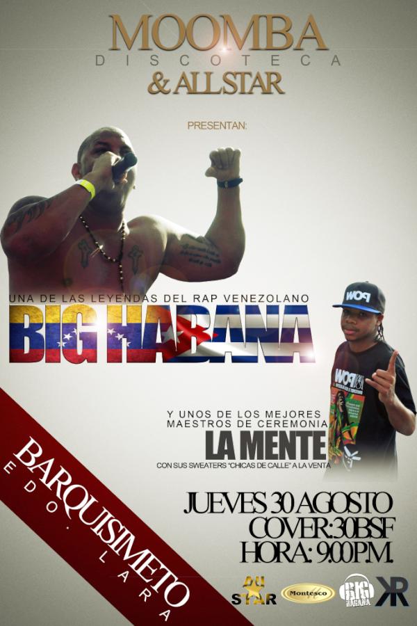 BigHabana's tweet image. Flayer oficial del evento jueves 30 en barquisimeto  @mkz22 @moombar @Mcpollo3 @marzu_sec @melimopri @MDLPATIO