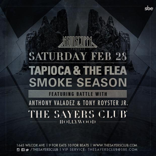 TheSayersClub's tweet photo. TONIGHT, LA! @tapiocaNtheflea @smokeseasonband @anthonyvaladez @TheDrRoyster! #JustSayers http://t.co/zzG1wKRmEN http://t.co/BLsPrnYkSH