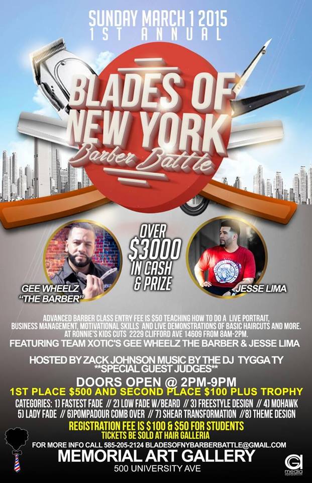 FetiENT's tweet photo. @FetiENT "BLADES OF NEW YORK BARBER BATTLE!" GOING DOWN TOMORROW MARCH 1 2015 ROCHESTER NY @ MEMORIAL ART GALLERY http://t.co/m1S1FDO46I