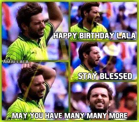 Happy Birthday Shahid Afridi .Best
of luck for today\s match. 