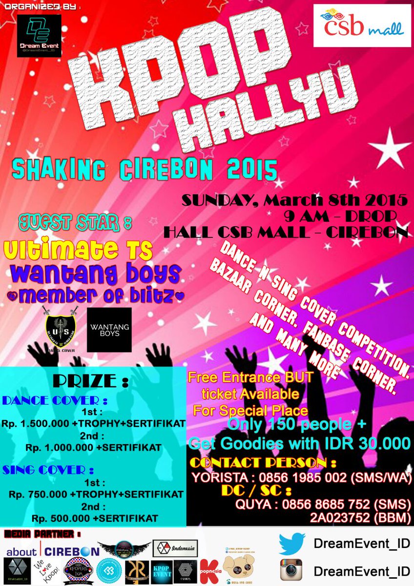 DreamEvent_ID's tweet image. COME N JOINT US IN &quot;HALLYU KPOP SHAKING CIREBON&quot; 8 MARCH IN HALL CSB MALL START 09.00 TIL 20.00 @RedHood_ID