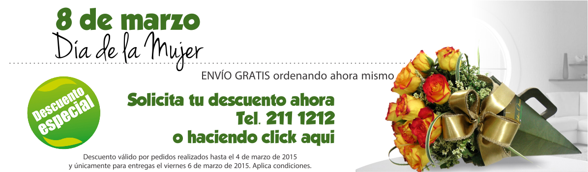 Aprovecha llámanos ya mismo Tel. 2111212 - 448 4993 floristeriajardinkennedy.com #Descuento #DiaDeLaMujer