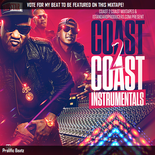 T_Mac252's tweet photo. I just voted for Prolific Beatz to be on #COAST2COAST Instrumentals 70 http://t.co/ZXKsR3uSpX via @istandard @coast2c http://t.co/p2OIjwtsaD