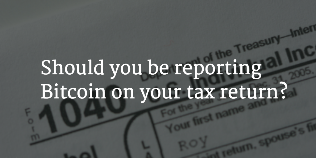 Lukka's tweet photo. How to determine if you should be reporting Bitcoin transactions on your tax return: http://t.co/tFbBef7GD8 http://t.co/AljIkbMxkD