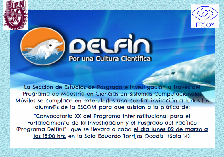 Maestria_Escom's tweet photo. XX Convocatoria Programa Delfín. Instituto Politécnico Nacional, Escuela Superior de Cómputo. http://t.co/wR5lM8sl4y