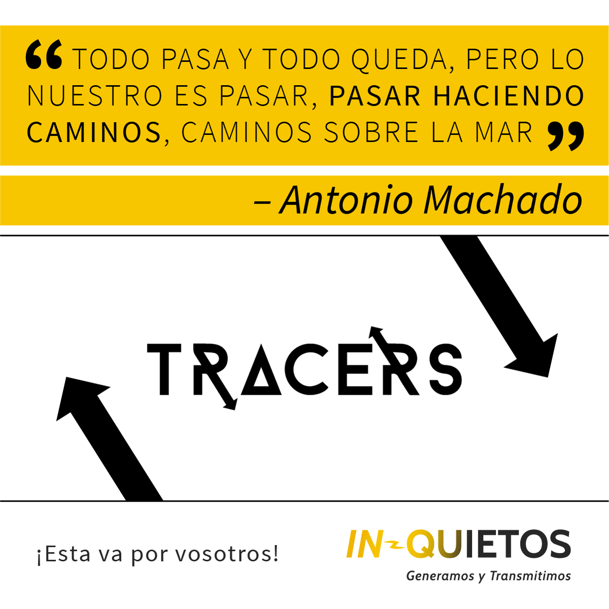 Gracias a <a href="/TracersAgencia/">Tracers</a> por guiarnos durante este bonito trayecto.