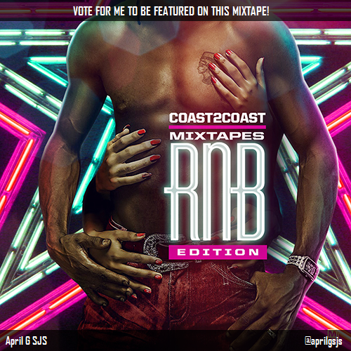 maxpayneshawty's tweet photo. I just voted for @aprilgsjs to be on #Coast2Coast Mixtape #RnB Edition Vol. 10 http://t.co/Uhvv9pyeVl http://t.co/0njtNqtlIm