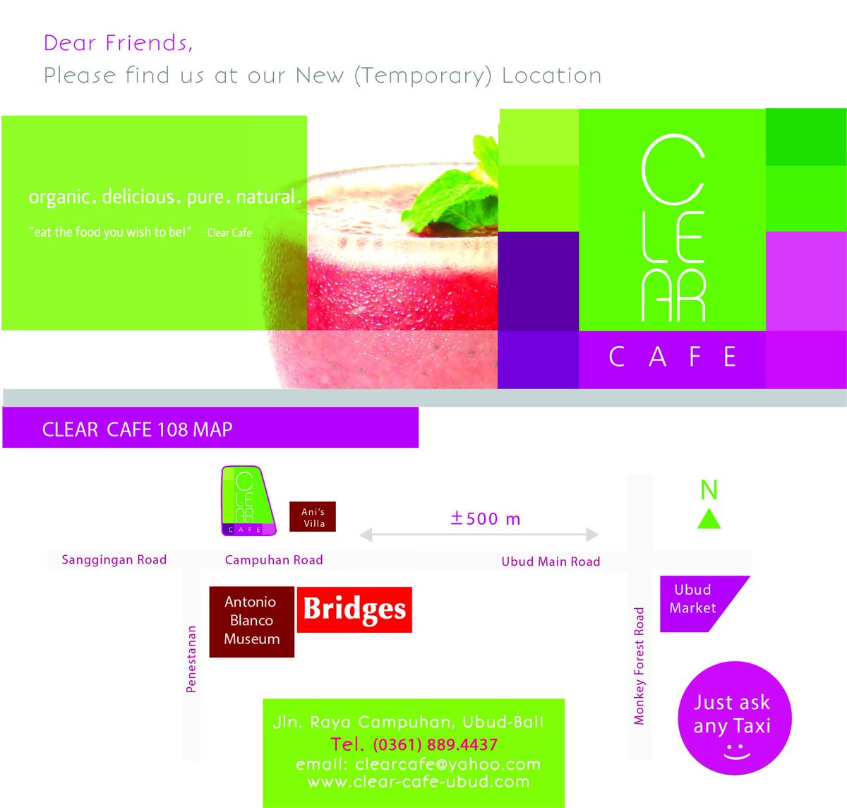 Beloved Customer,
Please find us at our new (Temporary) Location on Campuhan Road, across Antonio Blanco Museum :)