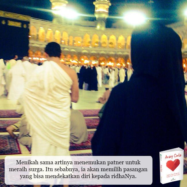 Menikah sama artinya dgn menemukan patner berjuang raih surga. in syaa Allah,,Buku #ArasyCinta SMS 085793913300