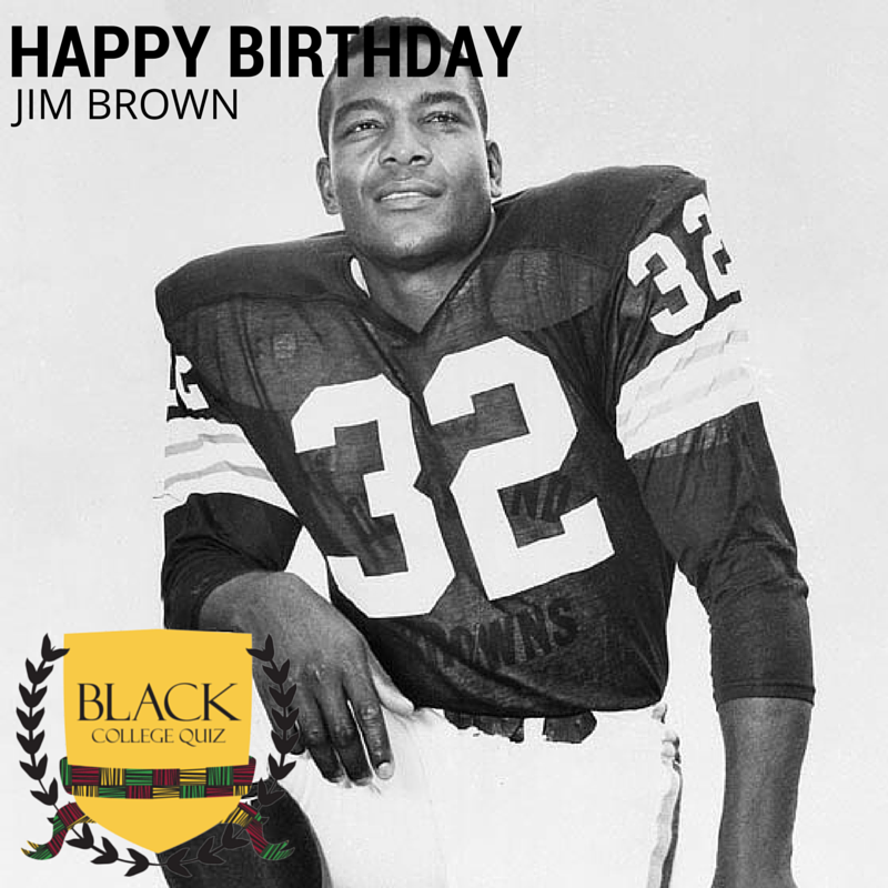 Happy Birthday Jim Brown! 