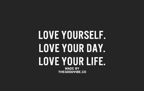 Love Your life