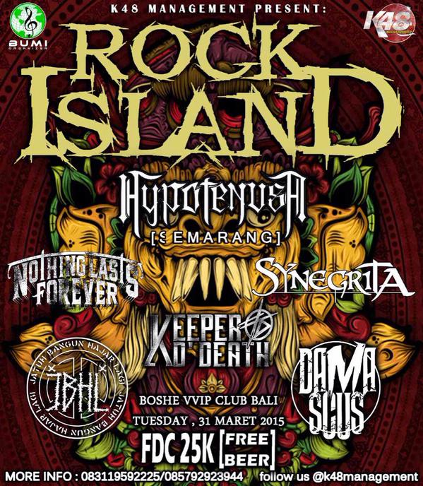 <a href="/KOD_Bali/">Keeper Of D'Death</a> #RockIsland2015 31 Maret 2015 <a href="/BOSHEVVIPbali/">BOSHE BALI</a> FDC 25K cc <a href="/Info_Singaraja/">@Info_Singaraja</a> @K48management
