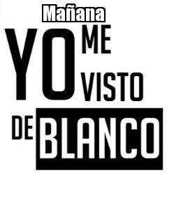 ESLAVAJ1's tweet photo. #18F Mañana todos de blanco ...................@pueblo_hnos @copipega @MKenancio @marithegovea @theangelbig1 @Dea_Kar http://t.co/GyVgulzEcH