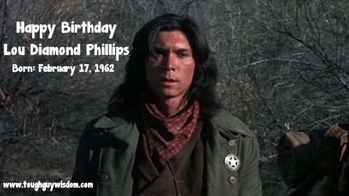 Happy 53rd Birthday to Lou Diamond Phillips! 